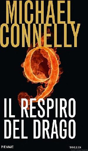 [Harry Bosch 14] • Il Respiro Del Drago